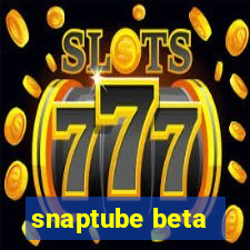 snaptube beta